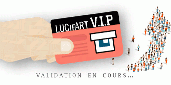 Lucifart V.I.P Validation En Cours